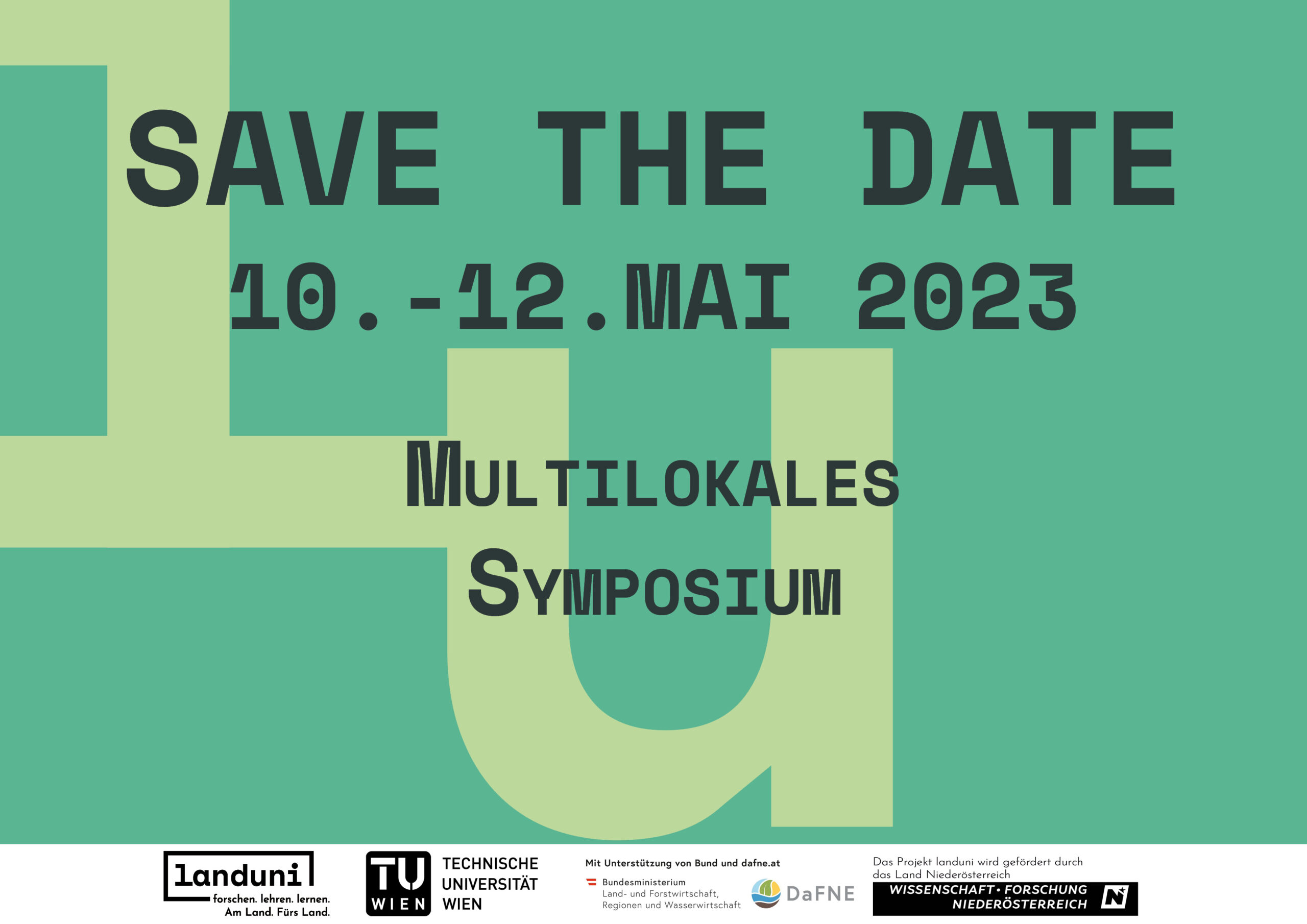 Die Einladung für das Multilokale Symposium. Es findet von zehnten bis zwölften Mai 2023 an der landuni Drosendorf statt.